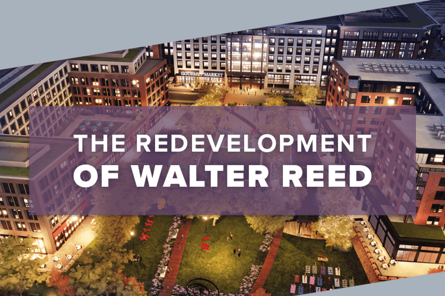 Walter Reed Campus Redev - Image 3